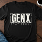 Gen X-Stay Feral T-Shirt