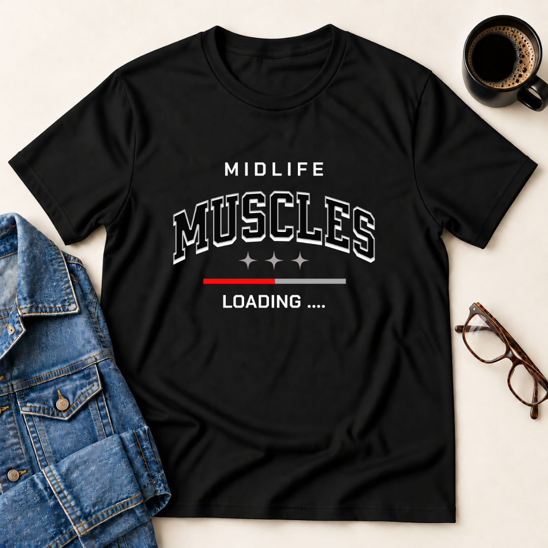 Midlife Muscles Loading T-Shirt