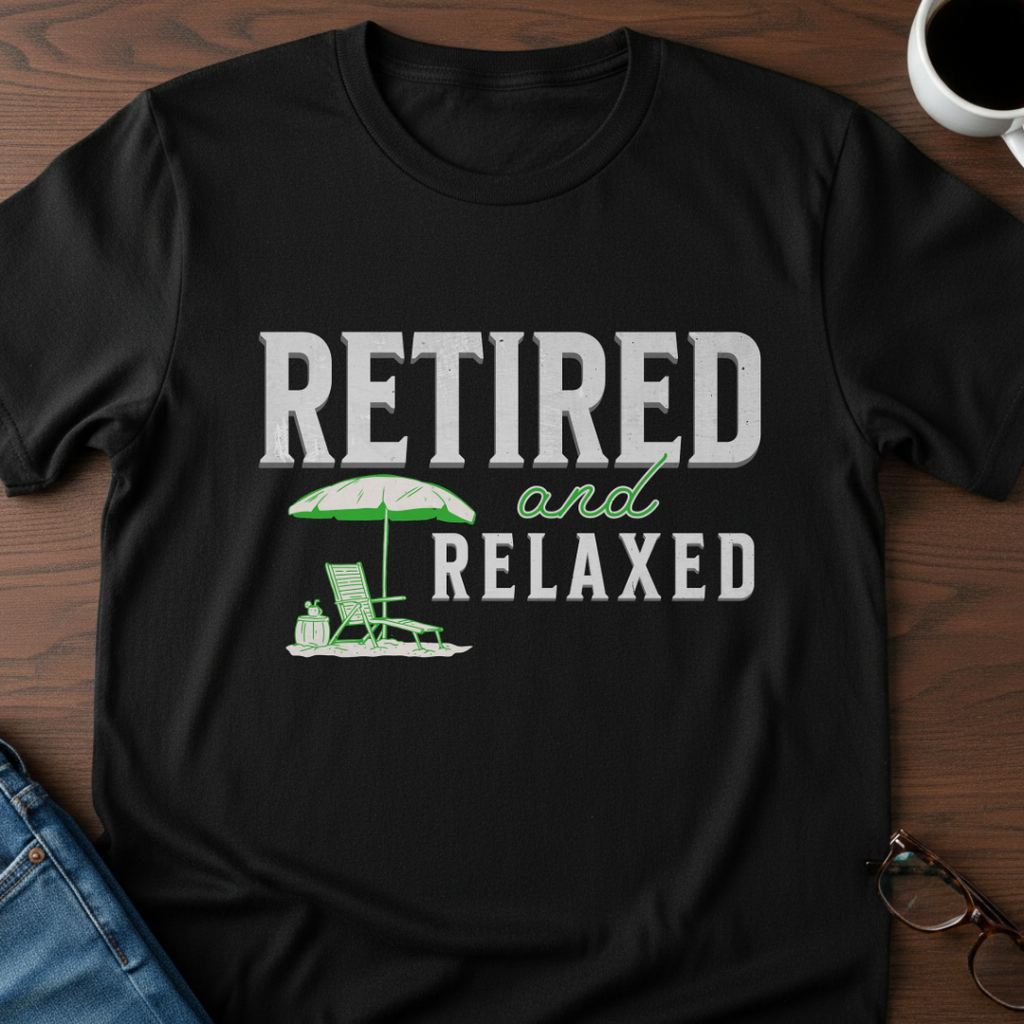 Retired & Relaxed T-Shirt
