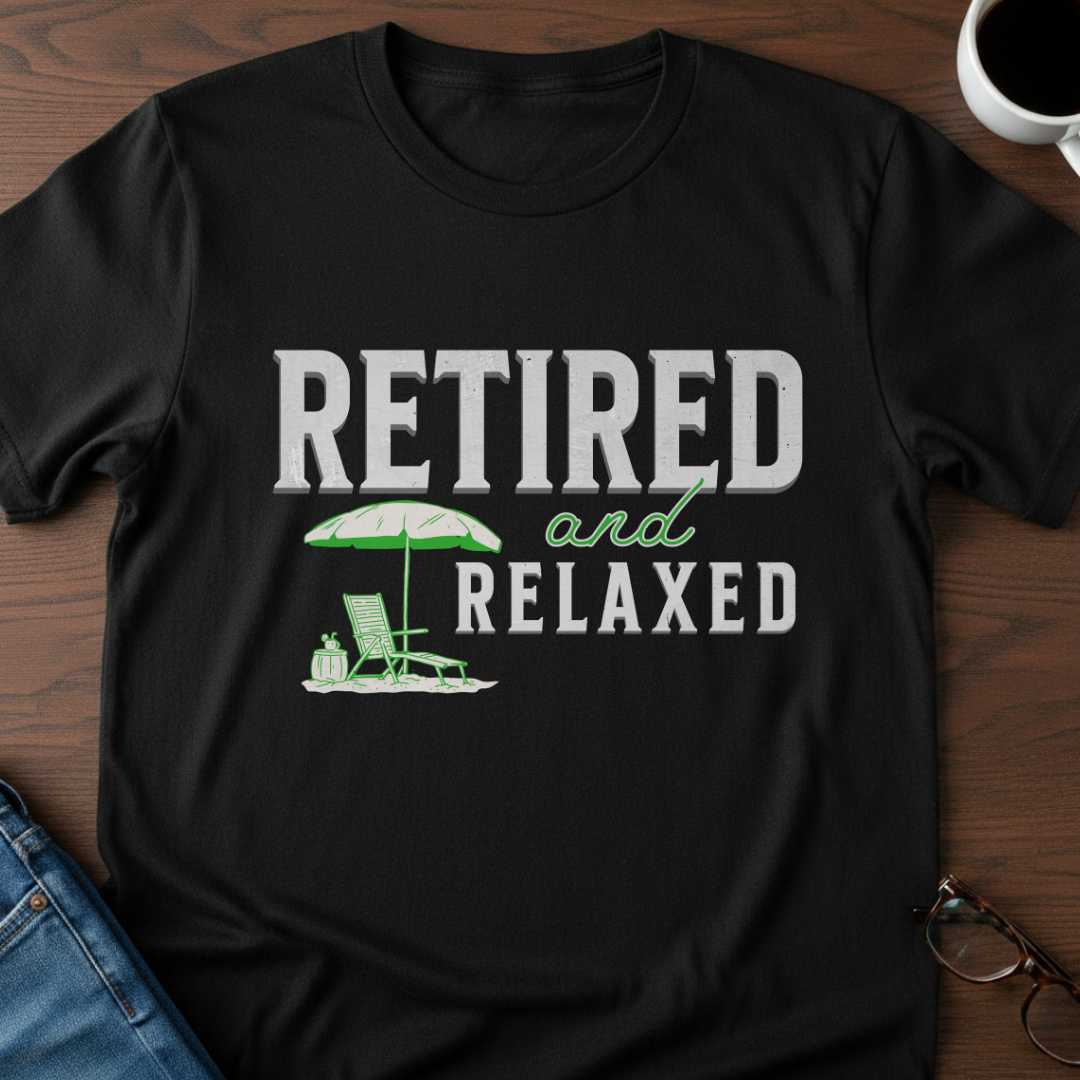 Retired & Relaxed T-Shirt