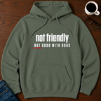 Not Friendly, But Good With Dogs Hoodie