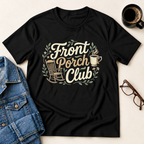 Front Porch Club T-Shirt
