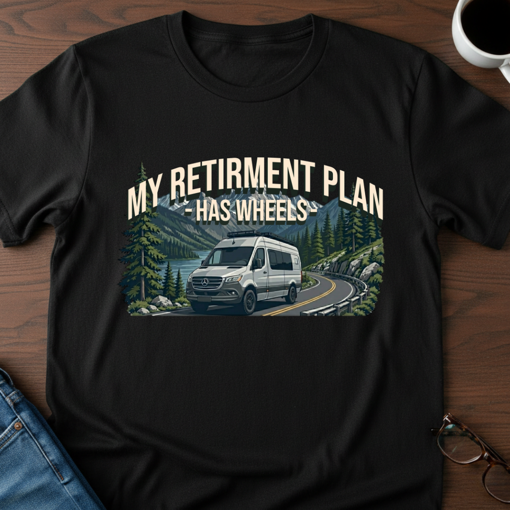 My Retirement Plan - Van Life T-Shirt
