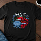 My Nest May Be Empty. But My Heart Is Full T-Shirt