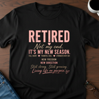 Retired-It's My New Season T-Shirt