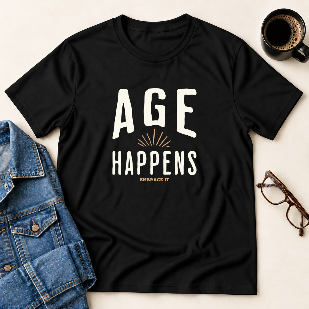 Age Happens T-Shirt