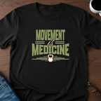 Movement is Medicine T-Shirt