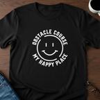 Obstacle Course - My Happy Place T-Shirt