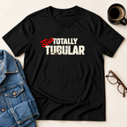 Still Totally Tubular T-Shirt