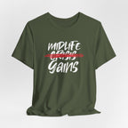 Midlife Gains T-Shirt