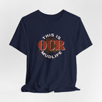 OCR - This is Mudlife T-Shirt