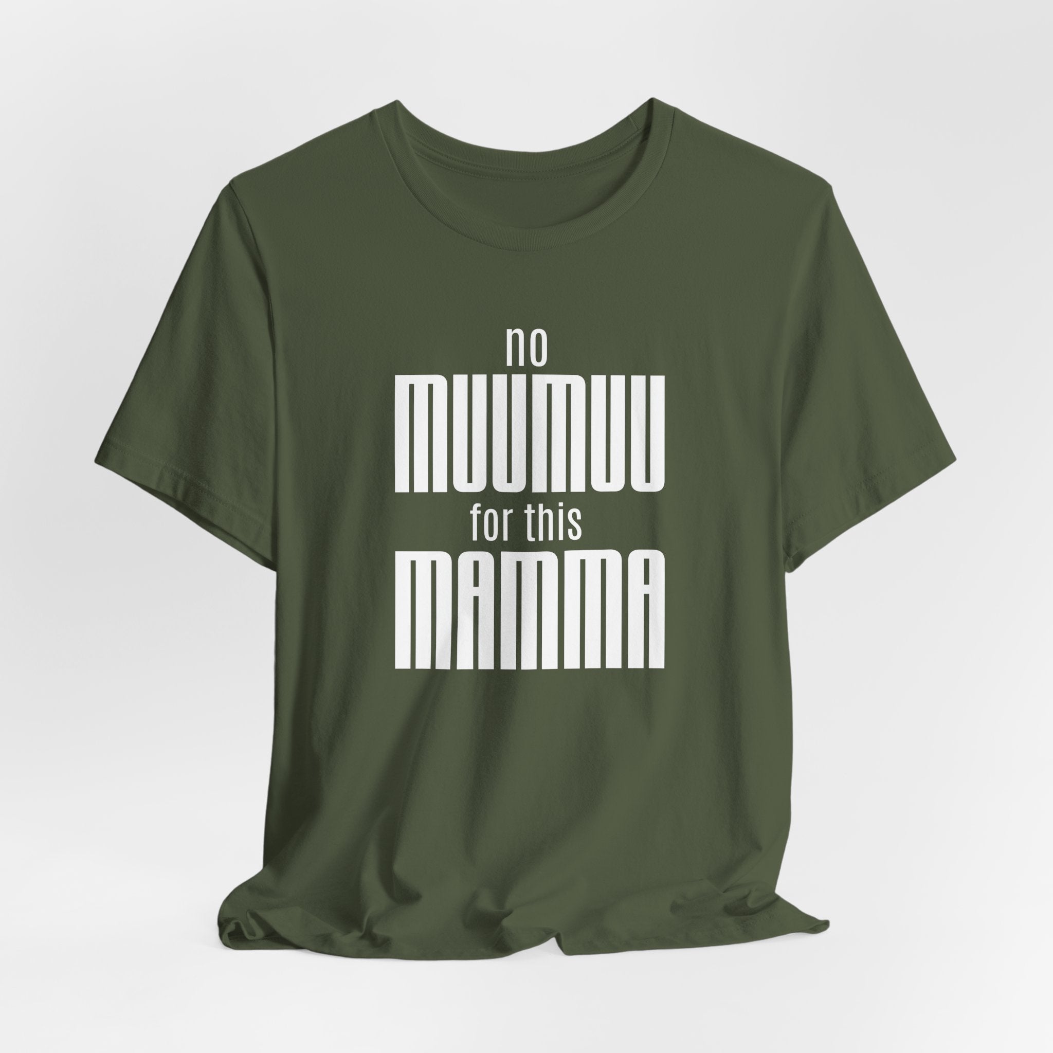 No Muumuu For This Mamma T-Shirt