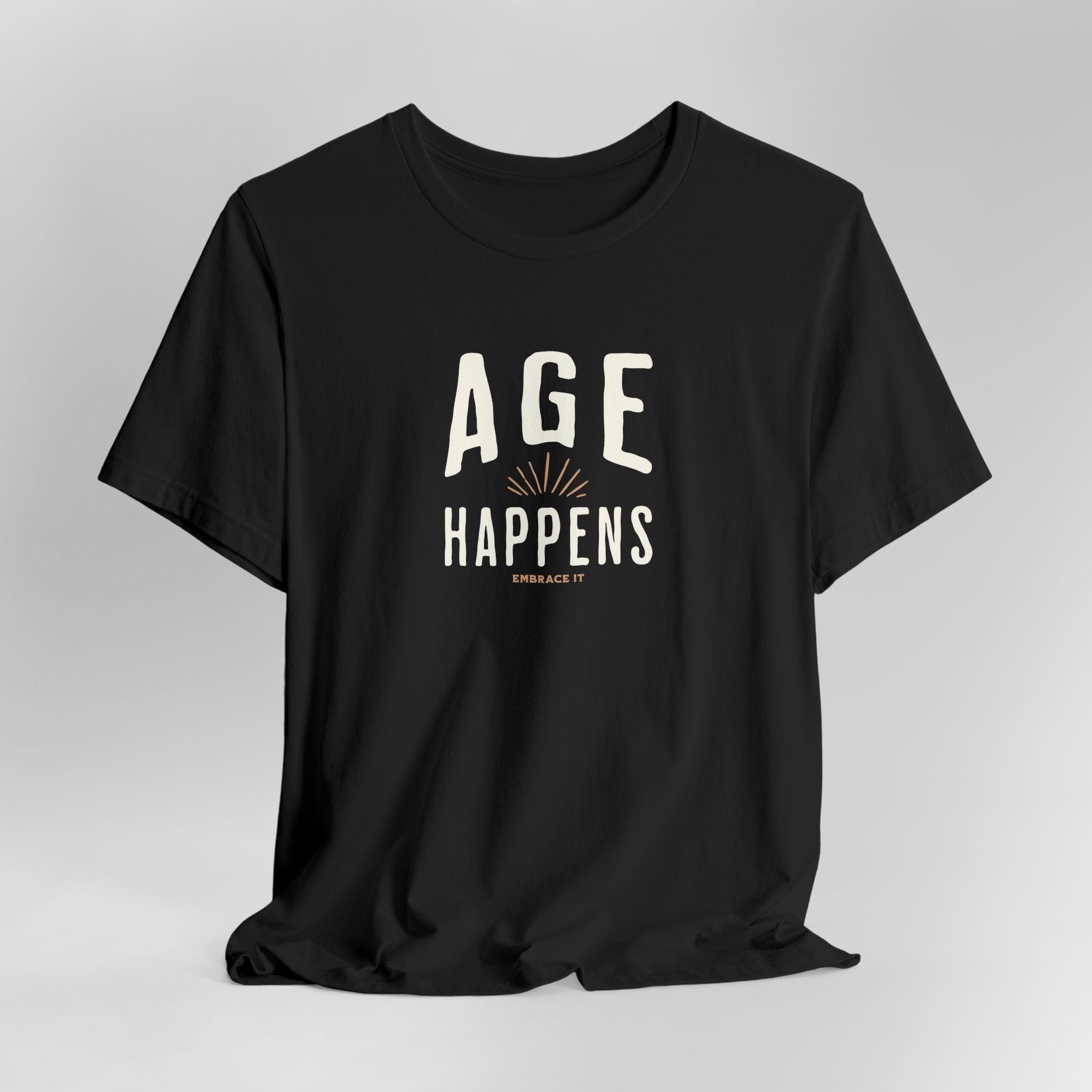 Age Happens T-Shirt