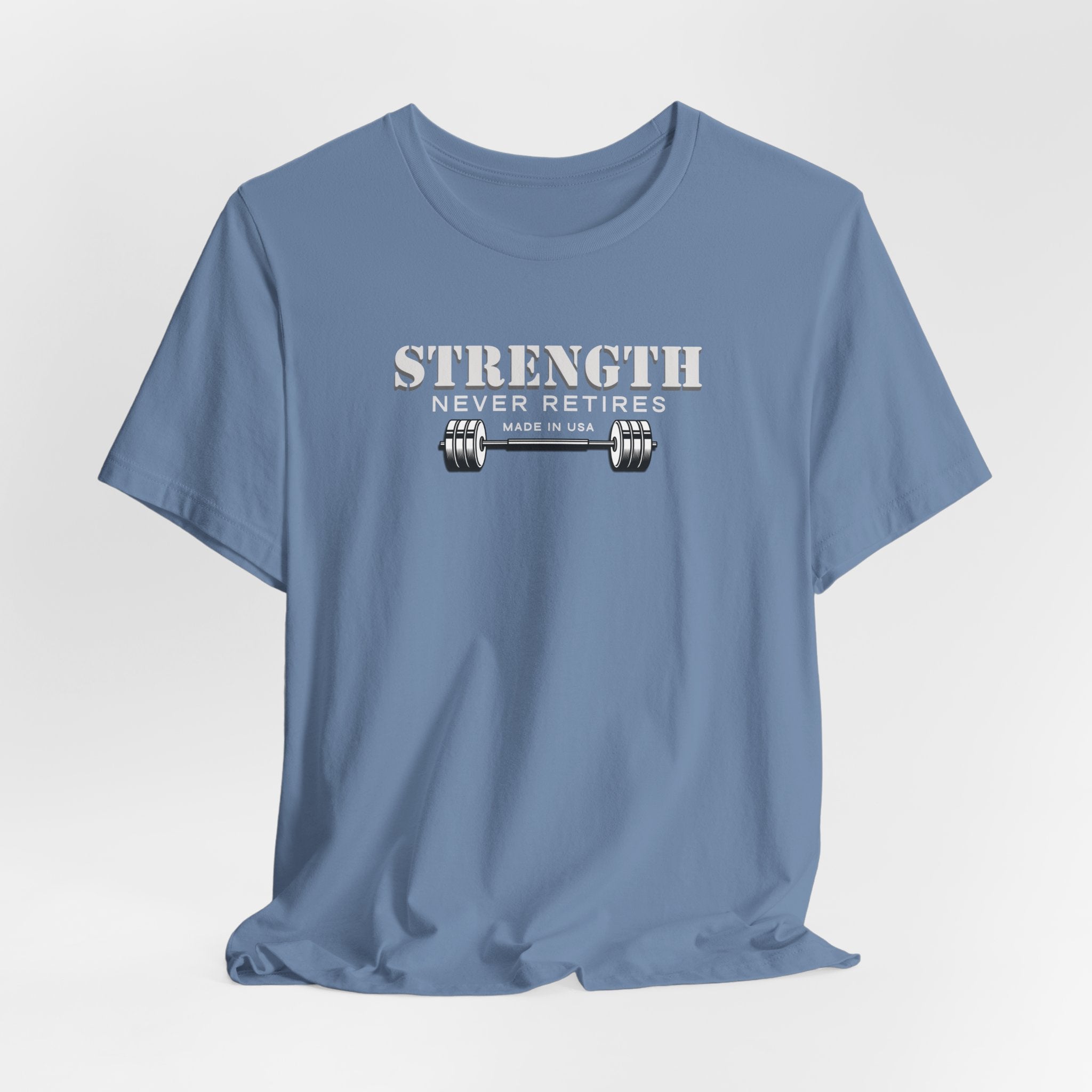 Strength Never Retires T-Shirt