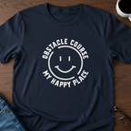Obstacle Course - My Happy Place T-Shirt