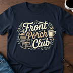 Front Porch Club T-Shirt