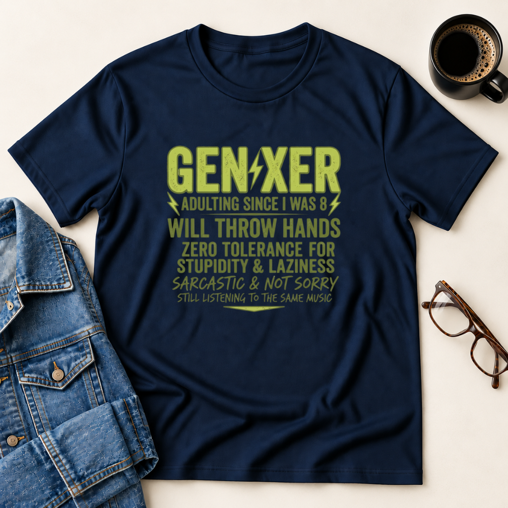 Gen-Xer T-Shirt