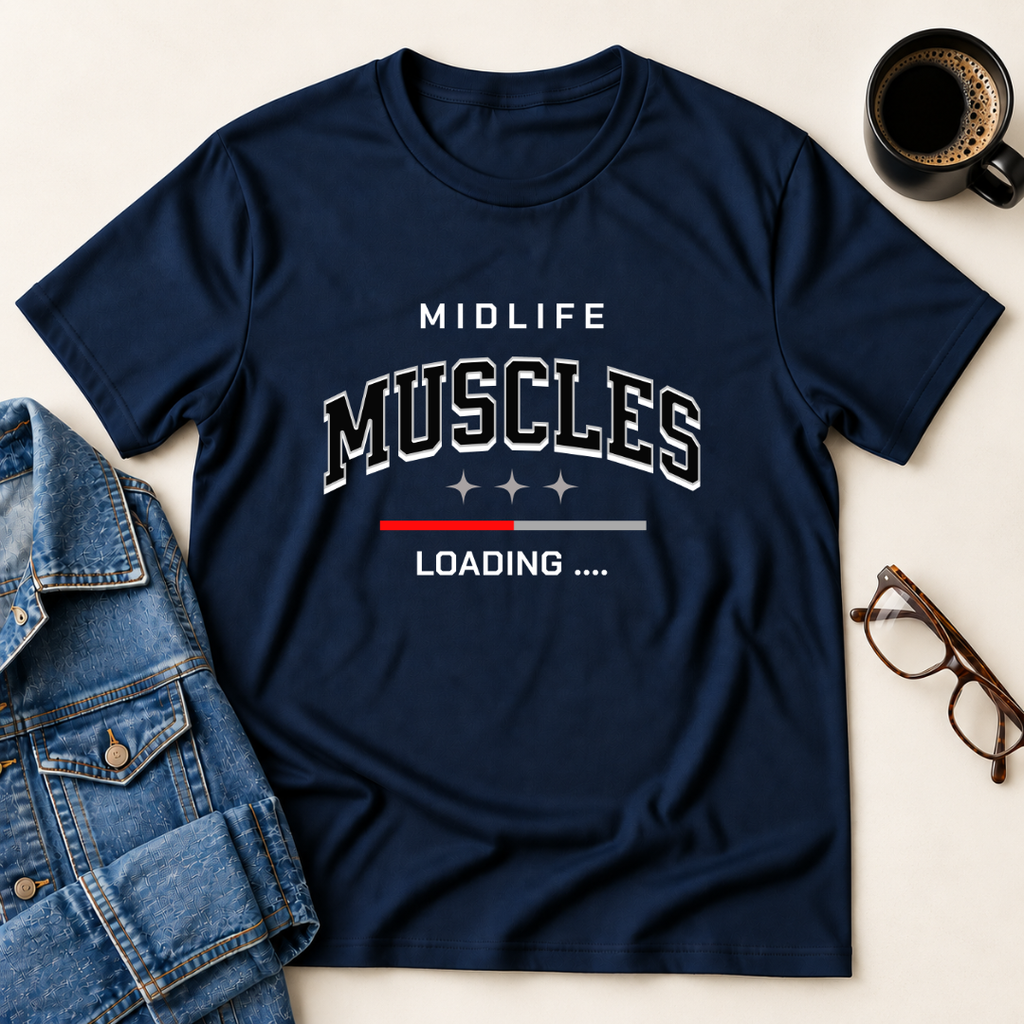 Midlife Muscles Loading T-Shirt