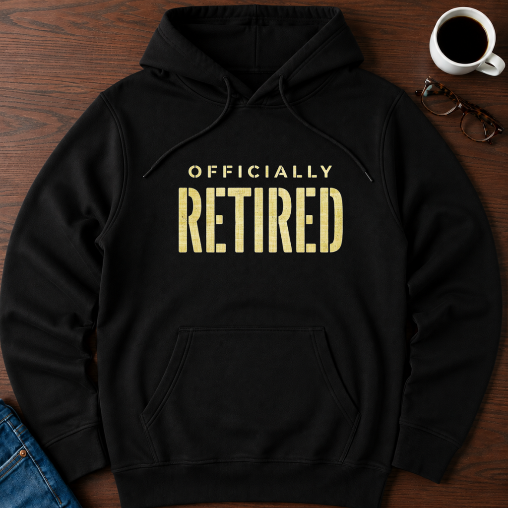 Officially Retired  Hoodie
