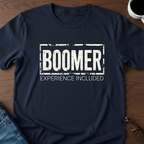 Boomer - Experience Included T-Shirt