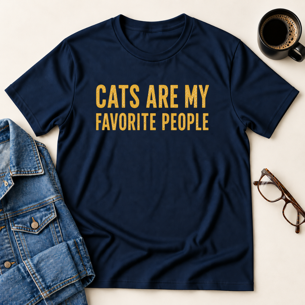 Cats Are My Favorite People T-Shirt