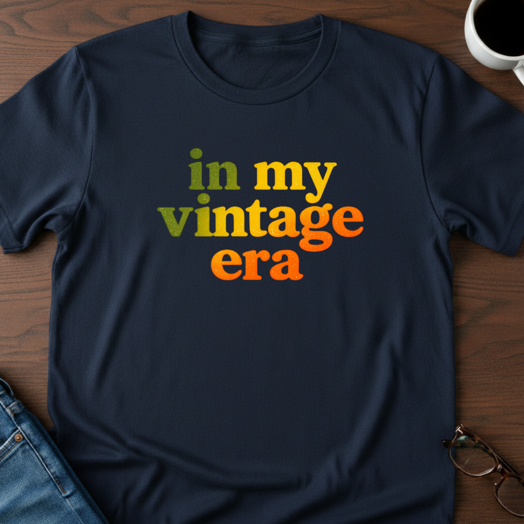 In My VIntage Era  T-Shirt