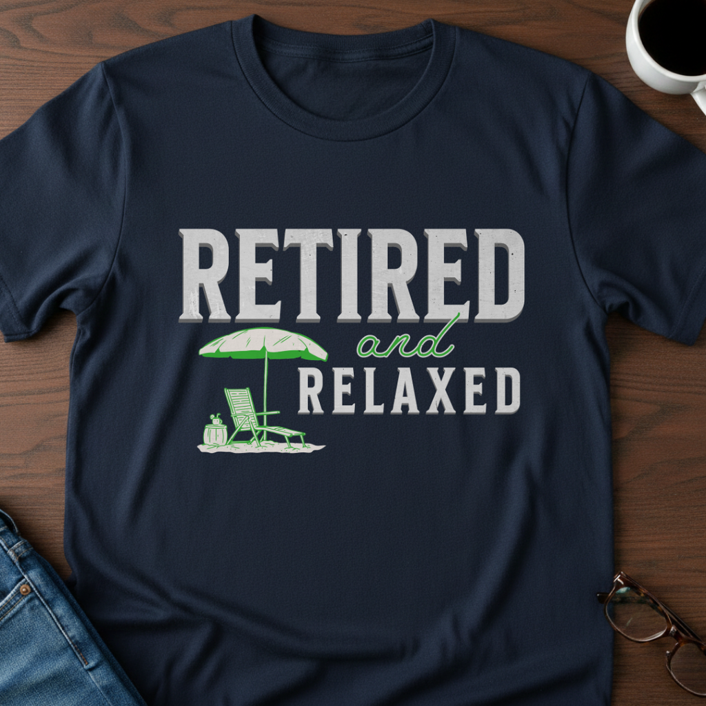 Retired & Relaxed T-Shirt