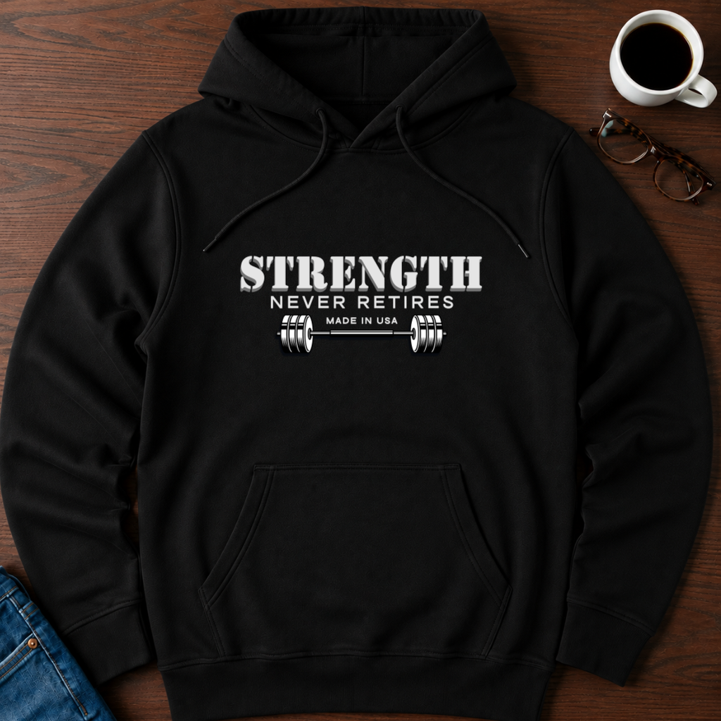 Strength Never Retires Hoodie