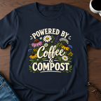 Powered By Coffee & Compost T-Shirt
