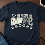 Ask Me About My Grandpuppies T-Shirt