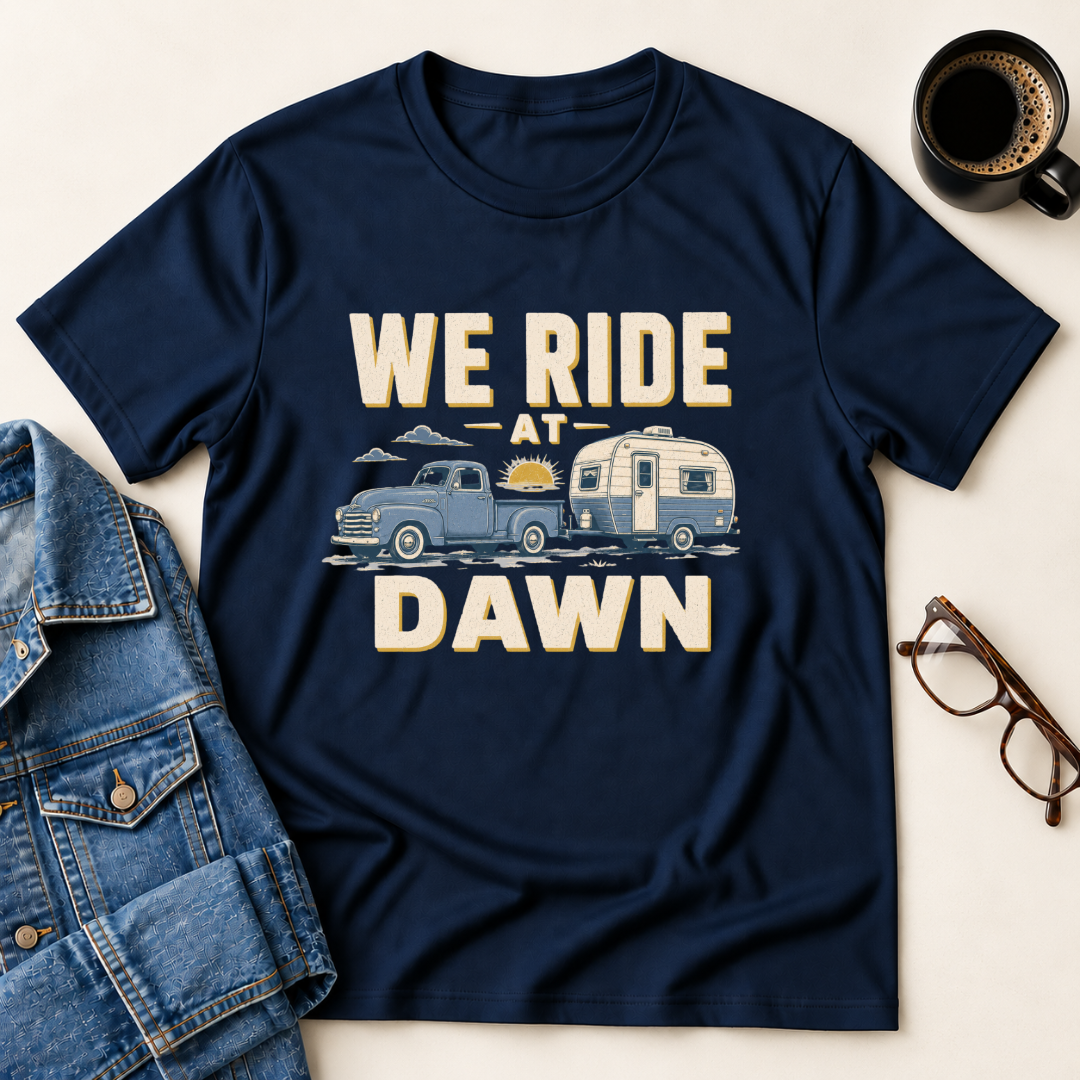 We Ride At Dawn - Retirement Edition T-Shirt