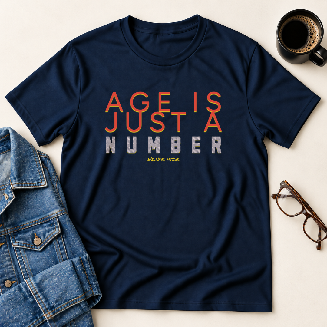 Age is Just a Number T-shirt