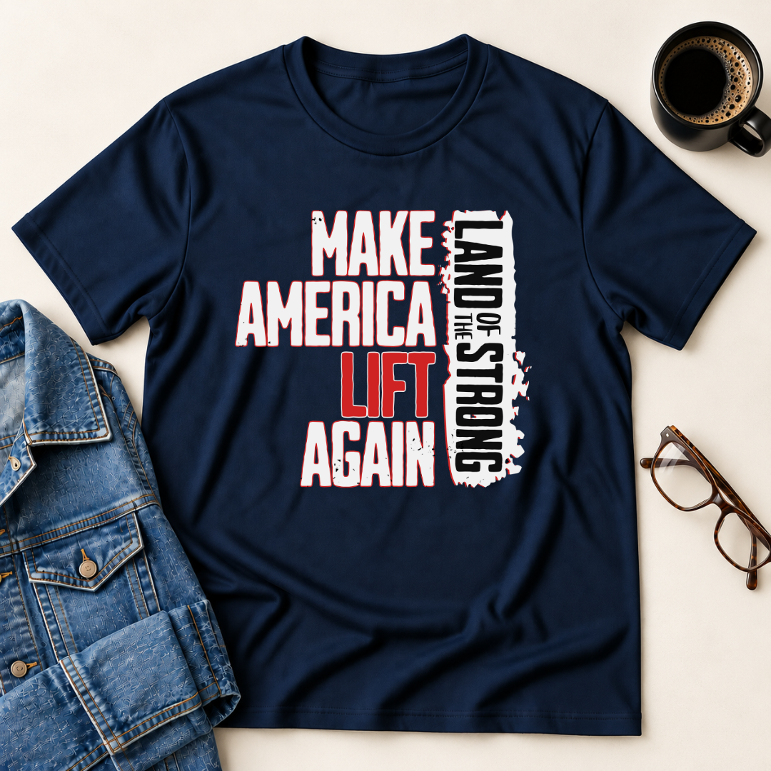 Make America Lift Again T-Shirt