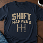 Shift Happens - T-Shirt