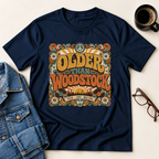 Older Than Woodstock T-Shirt