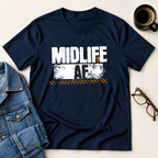 Midlife AF T-Shirt
