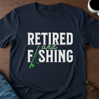 Retired & Fishing T-Shirt