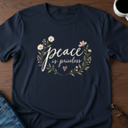 Peace Is Priceless T-Shirt