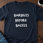 Barbells Before Bagels T-shirt