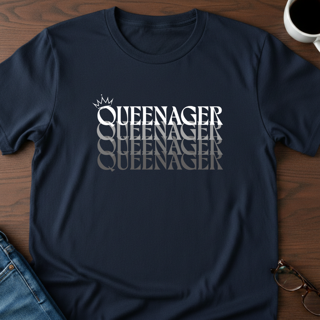 Queenager T-Shirt