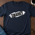 Snarky T-Shirt