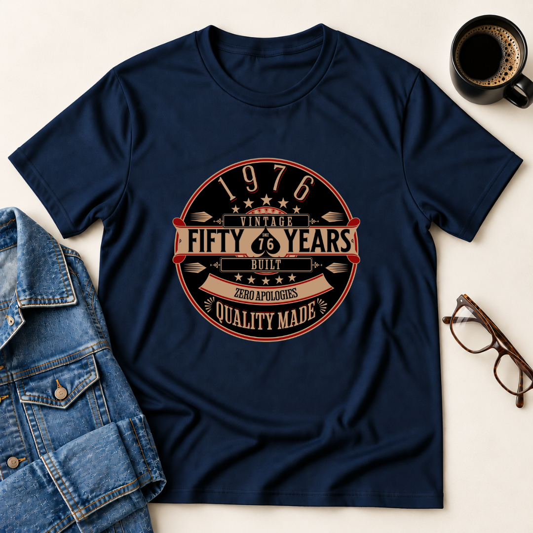 1976 - 50 Years, Zero Apologies T-Shirt