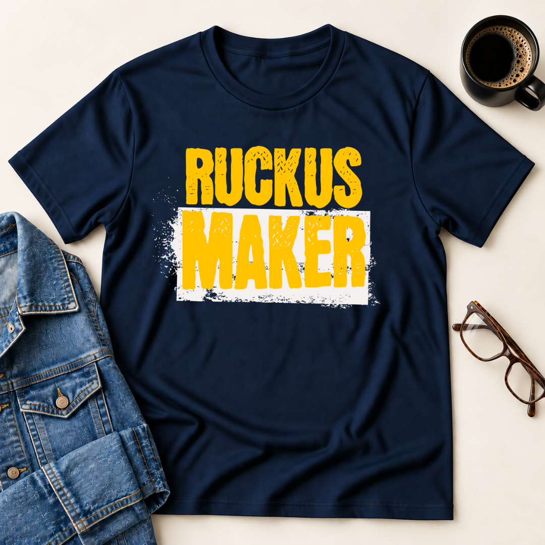 Ruckus Maker T-Shirt
