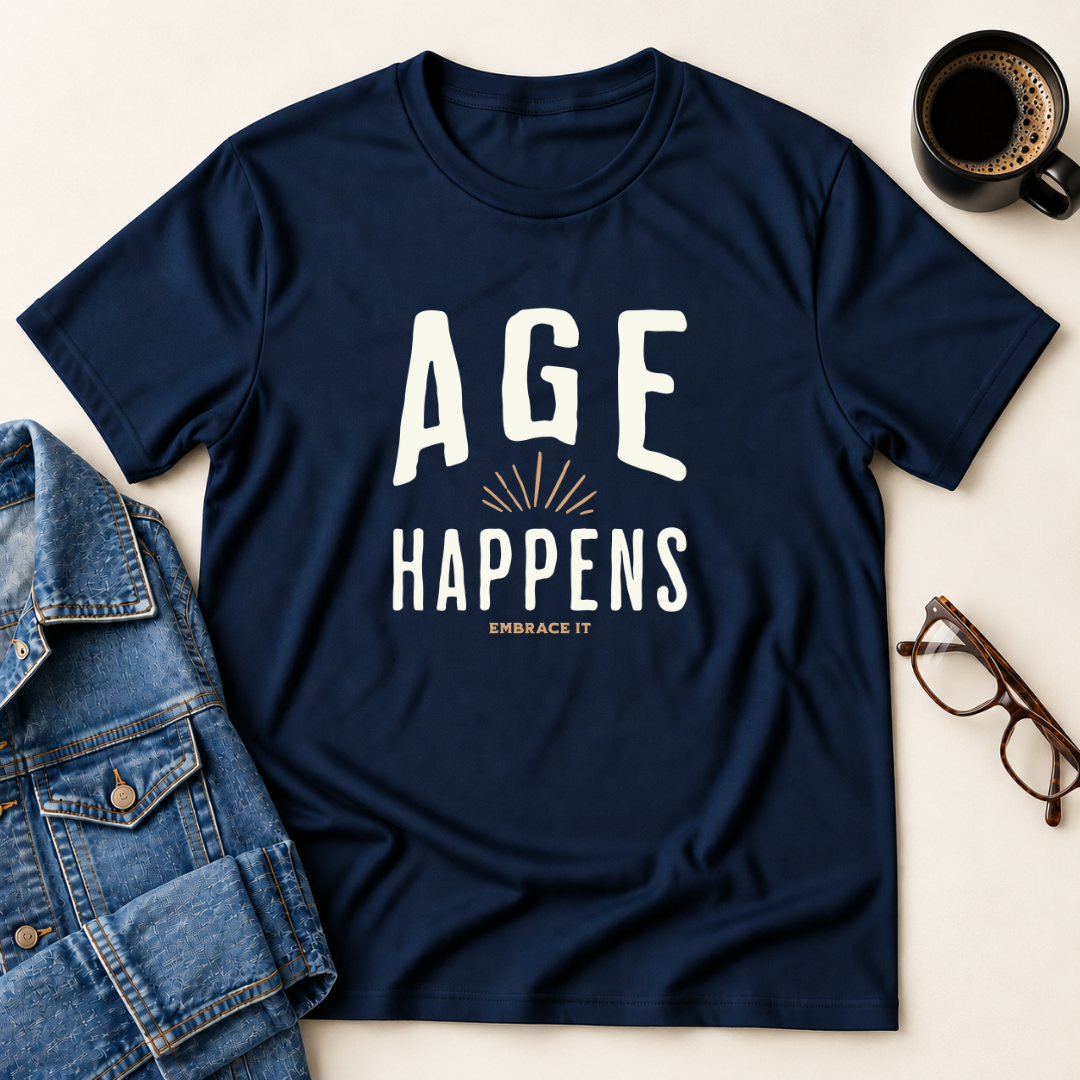 Age Happens T-Shirt