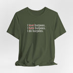 I Love Hate Do Burpees T-Shirt