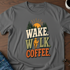 Wake Walk Coffee  T-Shirt