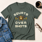 Squats Over Shots T-Shirt