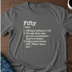 Fifty Defined - Birthday T-Shirt