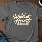 Wild At Heart, Home By Nine T-Shirt