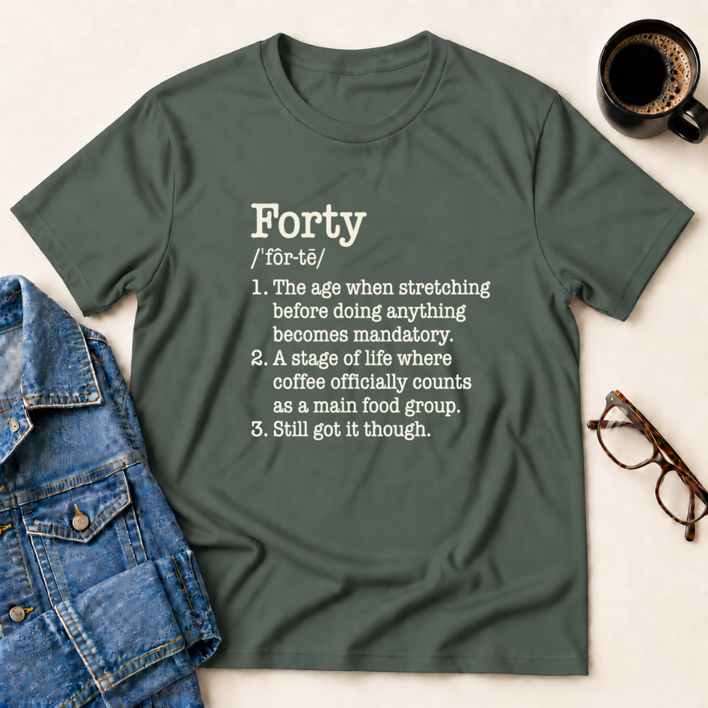 Forty Defined - Birthday T-Shirt